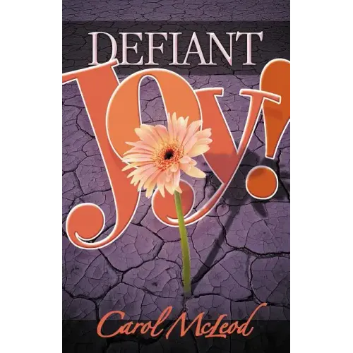 Defiant Joy!