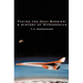 Facing the Heat Barrier: A History of Hypersonics