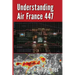 Understanding Air France 447
