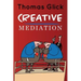 Creative Mediation