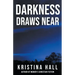 Darkness Draws Near