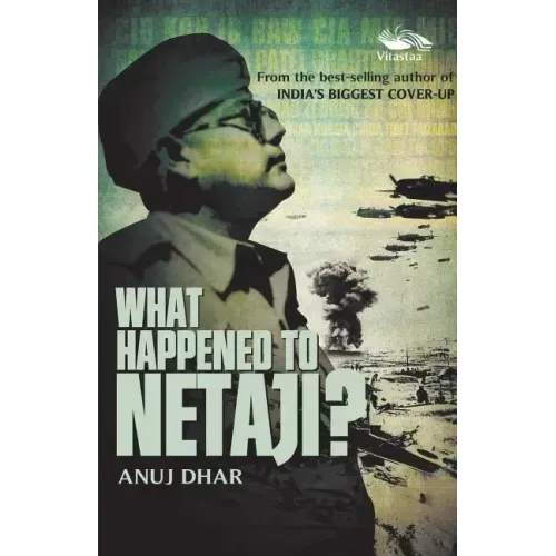 What Happened to Netaji