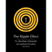 The Ripple Effect: To develop Character and Spiritual Formation