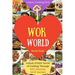Welcome to Wok World: Unlock EVERY Secret of Cooking Through 500 AMAZING Wok Recipes (Wok cookbook, Stir Fry recipes, Noodle recipes, easy C