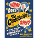What Does the Constitution Say?: A Kid's Guide to How Our Democracy Works