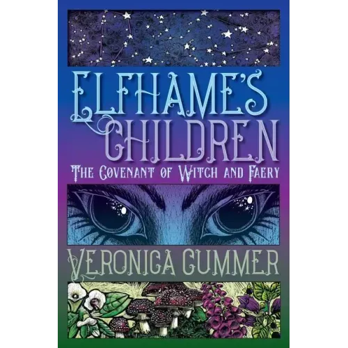 Elfhame's Children: The Covenant of Witch and Faery