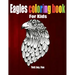 Eagles coloring book: For Kids