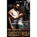 Grizzly/Wolf Duet: A Dixie Reapers Bad Boys Romance