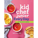Kid Chef Junior Every Day: My First Easy Kids' Cookbook