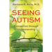 Seeing Autism - Connection Through Understanding