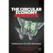 The Circular Economy Handbook: Realizing the Circular Advantage