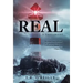 Real: A Testimony