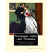Northanger Abbey; and, Persuasion, By Jane Austen, illustrations By Hugh Thomson: Hugh Thomson (1 June 1860 - 7 May 1920) was an Irish Illustrator and