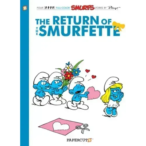 The Smurfs #10: The Return of Smurfette: The Return of the Smurfette