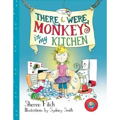 There Were Monkeys in My Kitchen (Pb)