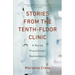 Stories from the Tenth-Floor Clinic: A Nurse Practitioner Remembers