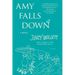 Amy Falls Down