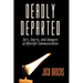 Deadly Departed: The Do's, Don'ts and Dangers of Afterlife Communication