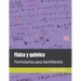 Física y química: Formularios para bachillerato
