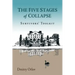 The Five Stages of Collapse: Survivors' Toolkit