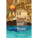 Of Sand and Bone