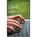 Love, Jan: A Personal Journal