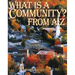 What Is a Community? from A to Z