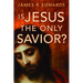 Is Jesus the Only Savior?