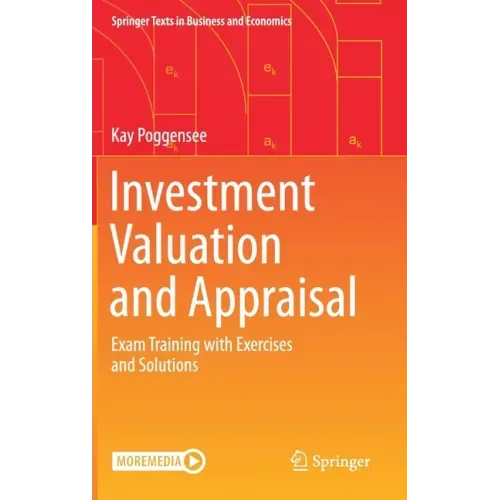 Investment Valuation and Appraisal: Exam Training with Exercises and Solutions
