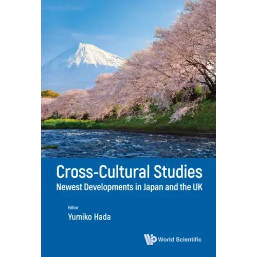 Cross-Cultural Studies: Newest Developments in Japan and the UK