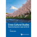 Cross-Cultural Studies: Newest Developments in Japan and the UK