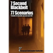 7 Second Blackbelt 77 Scenarios: A Matter Of Seconds Can Save Your Life