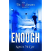 Enough