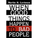 When Good Things Happen to Bad People