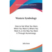 Western Symbology: How to Get What You Want, When You Want It, Where You Want It, in the Way You Want It Through Numerology
