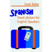 Spanish: Travel Phrases for English Speakers: The most useful 1.000 phrases to get around when travelling in Spanish speaking countries.