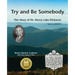 Try and Be Somebody: The Story of Dr. Henry Lake Dickason