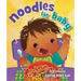 Noodles for Baby