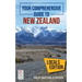 Your Comprehensive Guide to New Zealand: The Locals Edition