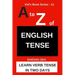 A to Z of ENGLISH TENSE: Learn Verb Tense in Two Days