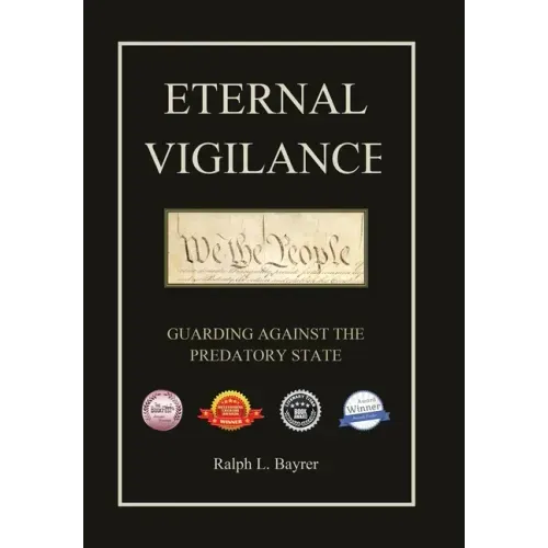 Eternal Vigilance: Guarding Against the Predatory State