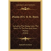 Poems Of S. H. M. Byers: Including The Happy Isles; The March To The Sea And Other Poems (1914)
