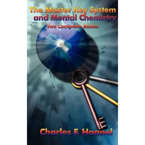 The Master Key System and Mental Chemistry