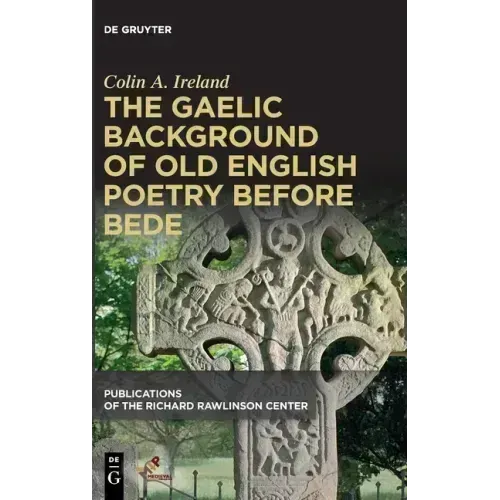 The Gaelic Background of Old English Poetry Before Bede