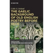 The Gaelic Background of Old English Poetry Before Bede