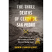 The Three Deaths of Cerro de San Pedro: Four Centuries of Extractivism in a Small Mexican Mining Town