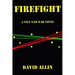 Firefight: A Viet Nam War Novel