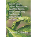 Green Cities: Urban Agriculture, Rooftop Farms, and Community Gardens in Sustainable Infrastructure