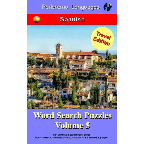 Parleremo Languages Word Search Puzzles Travel Edition Spanish - Volume 5