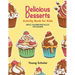 Delicious Desserts Activity Book for Kids: Mazes, Coloring and Puzzles for Children
